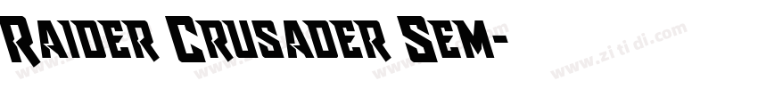 Raider Crusader Sem字体转换